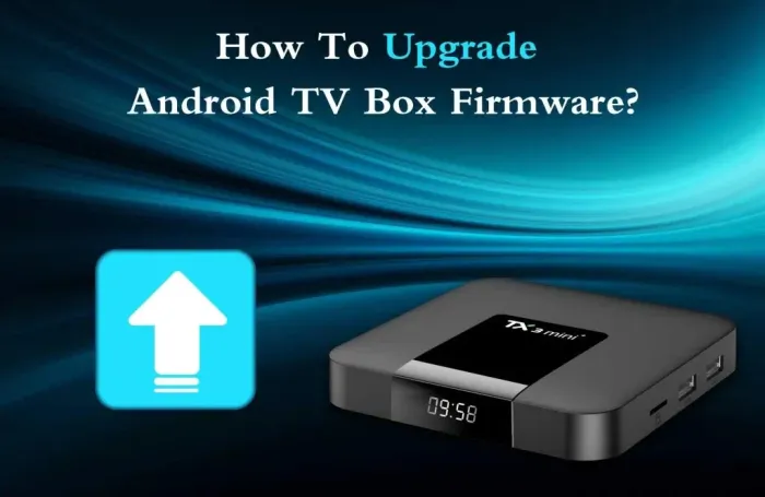 Atualização Tv box e Smartv