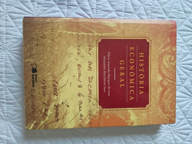 Livro História Econômica Geral - Flávio Marques de Saes