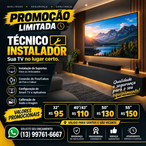 Instalador de TV | Promoção 32" a 55" polegadas