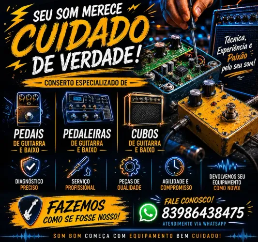 Conserto e manutenção de eletrônicos - pedais, pedaleiras e etc