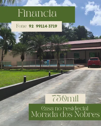 Residencial Morada dos Nobres | Casa $700mil - Financia
