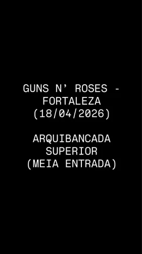 GUNS N ROSES - FORTALEZA (18/04/2026)