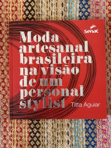 Livro Moda Artesanal Brasileira 