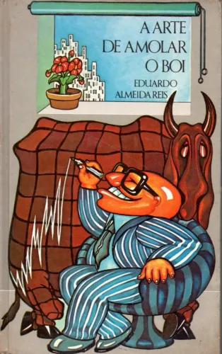 livro - A arte de amolar o boi / Eduardo Almeida Reis