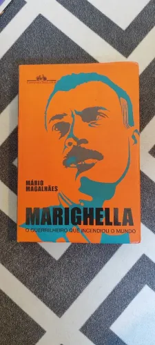 Marighella - O guerrilheiro que incendiou o mundo 