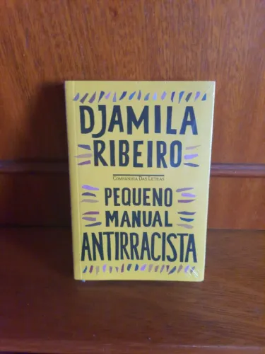 Livro Pequeno Manual Antirracista - Djamila Ribeiro
