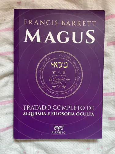 Magus Tratado Completo de Alquimia e Filosofia Oculta
