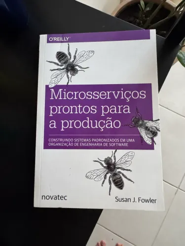 Livro Microsserviços Prontos para a Produção - Susan J. Fowler | O?Reilly