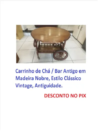 Carrinho de Chá / Bar Antigo em Madeira Nobre, Estilo Clássico Vintage, Antiguidade.