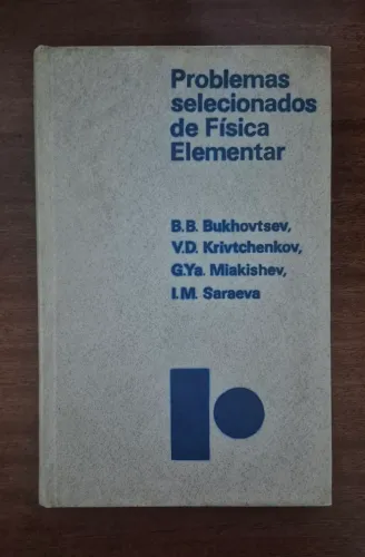 Saraeva - ITA/IME/OLIMPÍADAS - Problemas Selecionados de Física Elementar