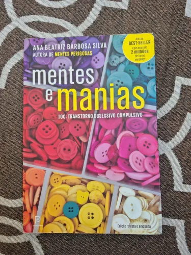 Livro Mentes e Manias (Toc: Transtorno Obcessivo Compulsivo)