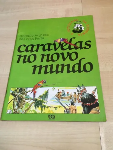 Livro Caravelas no novo mundo 