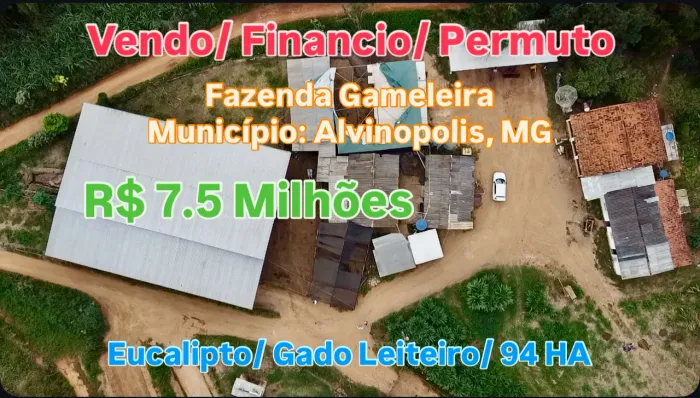 Vendo Financio e Permuto Fazenda Alvinopolis MG