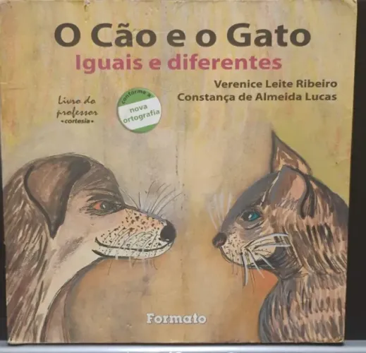 Livro: O Cão e o Gato, iguais e diferentes
