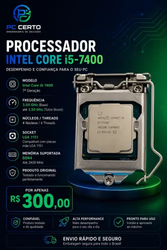 PROCESSADOR INTEL CORE i5-7400 | 7ª GERAÇÃO