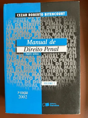 Manual de Direito Penal - Parte Geral, vol 1 - Cézar Bittencourt - 7 ed - 2002