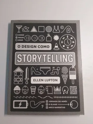 Livro O design como storytelling - Ellen Lupton