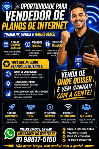OPORTUNIDADE PARA VENDEDOR DE INTERNET FIBRA ÓPTICA