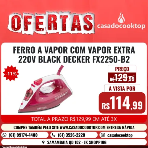 FERRO A VAPOR COM VAPOR EXTRA 220V BLACK DECKER FX2250-B2