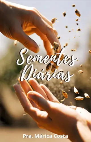 Sementes diárias - Pastora Márcia 