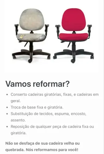 FAZEMOS RESTAURAÇÃO DE CADEIRAS DE ESCRITÓRIO (consultem os valores por modelo e serviço)