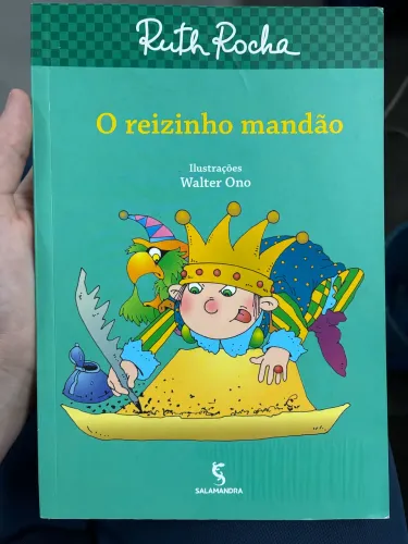 Livro Ruth Rocha o reizinho mandão