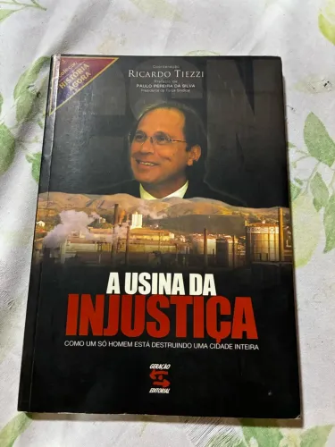 Livro A Usina da Injustiça