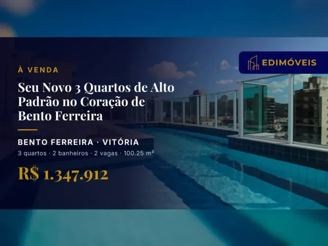 Apartamento Amplo e Elegante de 3 Quartos em Bento Ferreira