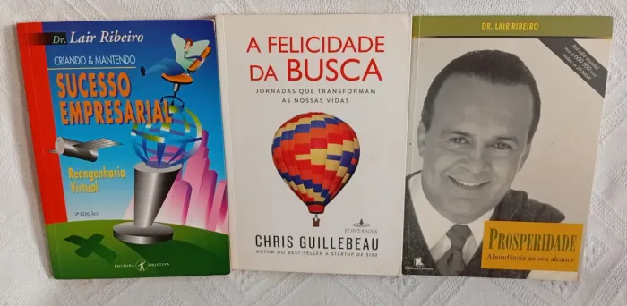 A felicidade da busca Prosperidade Sucesso empresarial Lair Ribeiro