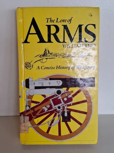 Livro The Lore of Arms (A Tradição das Armas) - William Reid