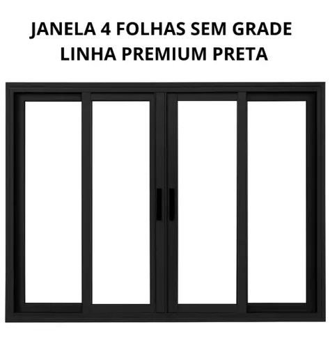 JANELA 4 FOLHAS LINHA PREMIUM S/G PRETO 100X100 PAGTO NA ENTREGA