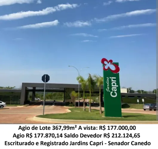 Leia a descrição: Agio de Lote 367,99m² - Jardins Capri
