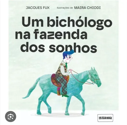 Um bichologo na fazenda dos sonhos