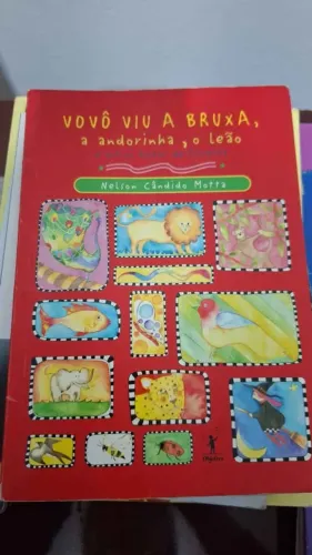 Livro - Vovô viu a bruxa, a andorinha, o leão