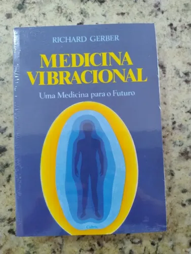Livro - Medicina vibracional: uma medicina para o futuro