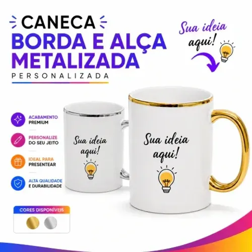 Caneca Personalizada com Borda e Alça Metalizada