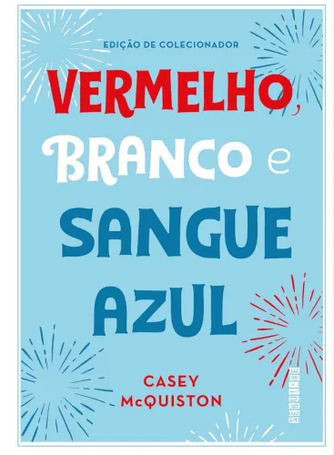 Vermelho branco e sangue azul edição colecionador capa dura