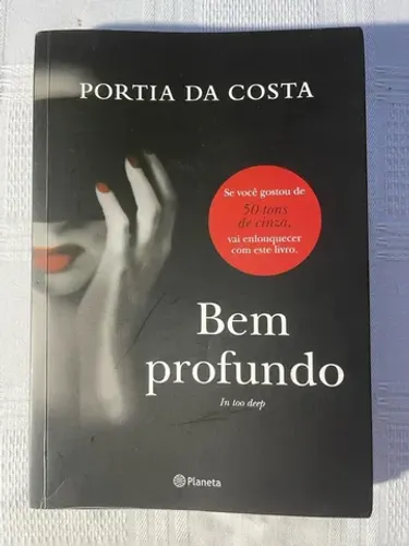 Bem Profundo + O desconhecido + Como seduzir um bilionário