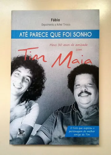 (ENVIO) Livro Cantor Fábio, Tim Maia, Até Parece Que Foi Sonho - Excelente Estado