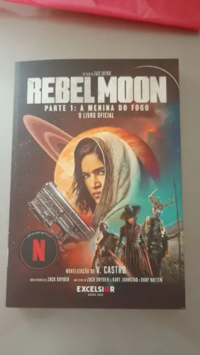 Rebel Moon - Parte 1: A Menina do Fogo (livro oficial)