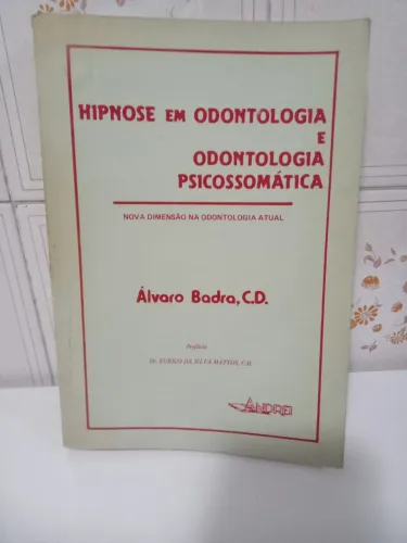 Livro Hipnose em Odontologia e Odontologia Psicosomática