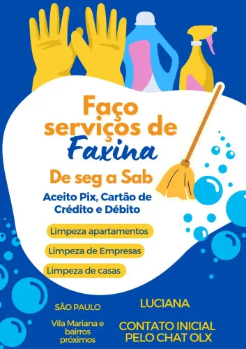 Faxina Residencial e Comercial - Diárias Disponíveis.São Paulo Vila Mariana e proximidades