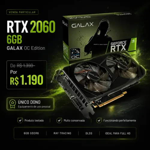Placa de Vídeo NVIDIA GALAX 2060 OC 6GB Perfeita e funcionando