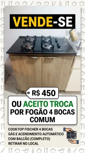 Kit Cozinha: Cooktop Fischer 4 Bocas + Balcão com Tampo | Vendo ou Troco por Fogão