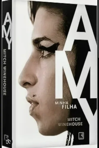 Amy, minha filha por Micht Winehouse