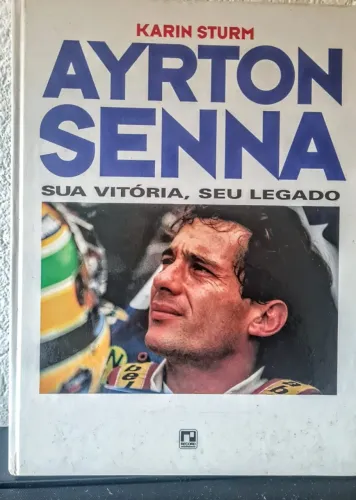 Ayrton Senna Sua Vitória, seu Legado