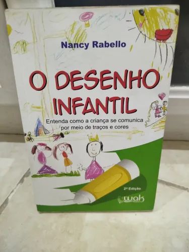 Livro: O Desenho Infantil - Nancy Rabello 