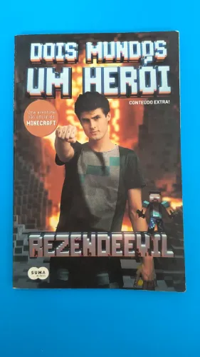 Livro "Dois Mundos Um Herói" , RezenDeevil - Uma Aventura Não Oficial de Minecraft