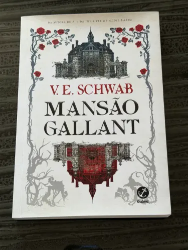 Livro Mansão Gallant da V.E. Schwab