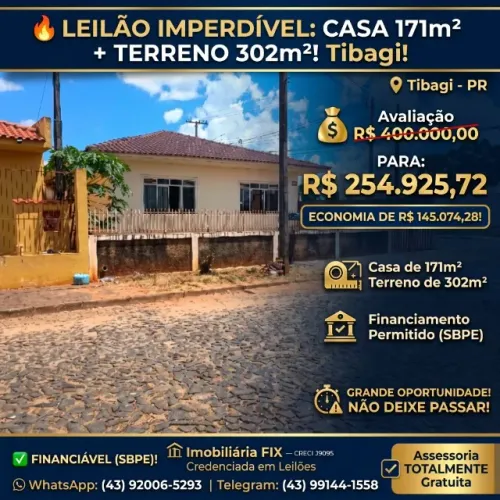 ? LEILÃO ? CASA NO CENTRO DE TIBAGI! 302M² DE TERRENO! FINANCIÁVEL!